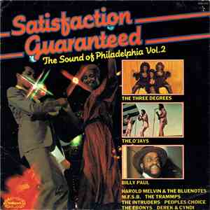 Various - Satisfaction Guaranteed (The Sound Of Philadelphia Vol. 2) album