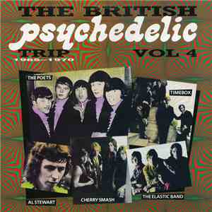 Various - The British Psychedelic Trip Vol. 4 1965-1970 album