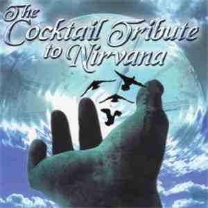 Various - The Cocktail Tribute To Nirvana album
