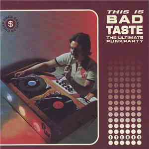 Various - This Is Bad Taste - The Ultimate Punkparty album