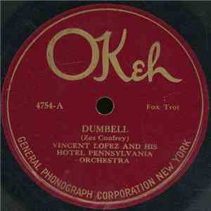 Vincent Lopez And His Pennsylvania Hotel Orchestra - Dumbell / One Night In June album