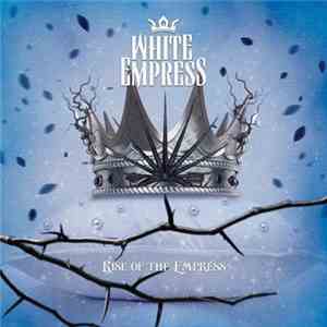 White Empress - Rise Of The Empress album