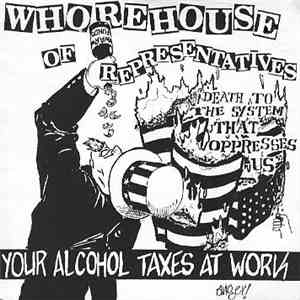 Whorehouse Of Representatives - Your Alcohol Taxes At Work album