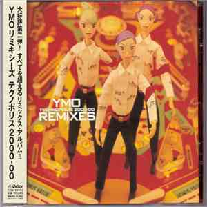 Yellow Magic Orchestra - YMO Remixes Technopolis 2000-00 album