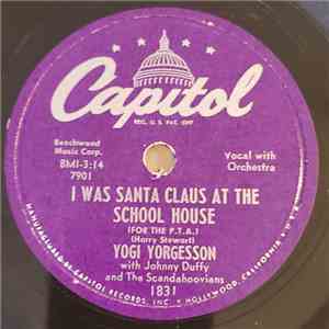 Yogi Yorgesson, Johnny Duffy And The Scandahoovians - I Was Santa Claus At The School House / The Chistmas Party album