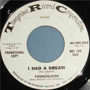 Youngblood  - I Had A Dream album