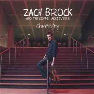 Zach Brock And The Coffee Achievers - Chemistry album