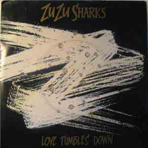 Zu Zu Sharks - Love Tumbles Down album