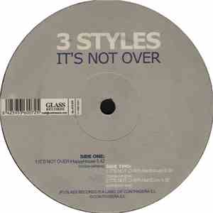 3 Styles - It's Not Over album