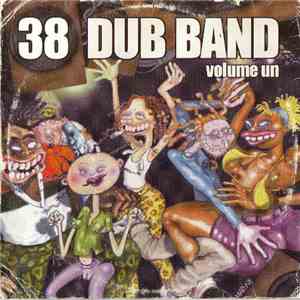 38 Dub Band - Volume Un album