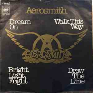 Aerosmith - Dream On / Walk This Way / Bright, Light, Fright / Draw The Line album