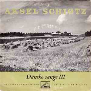 Aksel Schiøtz - Danske Sange III album