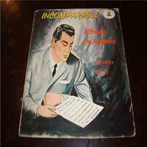 Alfredo de Angelis Y Su Orquesta Típica - Incomparable album