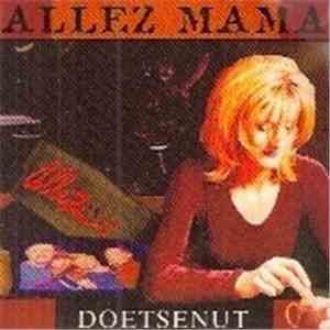 Allez Mama - Doetsenut album