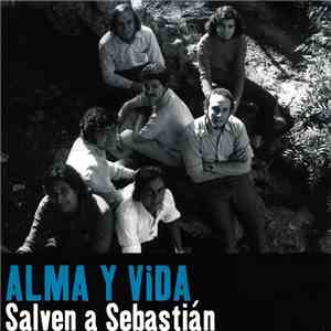 Alma Y Vida - Salven A Sebastian album