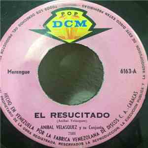 Aníbal Velásquez Y Su Conjunto - El Resucitado album