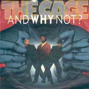 And Why Not? - The Cage album