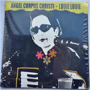 Angel Corpus Christi - Louie Louie album