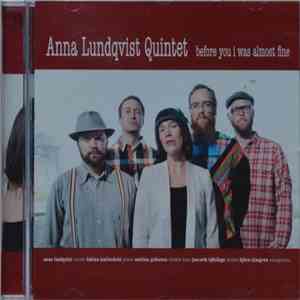 Annalundqvistquintet - Before You I Was Almost Fine album