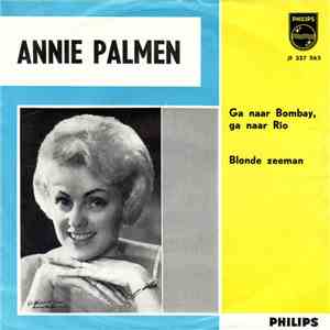 Annie Palmen - Ga Naar Bombay, Ga Naar Rio / Blonde Zeeman album