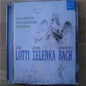 Antonio Lotti, Jan Dismas Zelenka, Johann Sebastian Bach - Lotti/Zelanka/Bach album