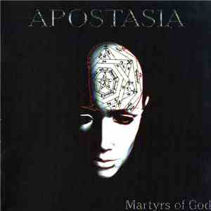 Apostasia - Martyrs Of Gods album