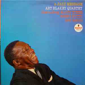 Art Blakey Quartet - A Jazz Message album