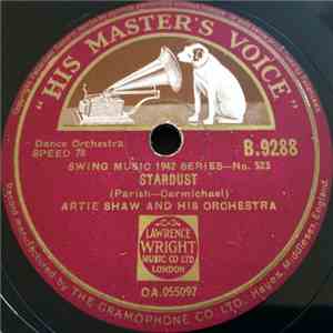 Artie Shaw And His Orchestra - Star Dust / Georgia On My Mind album