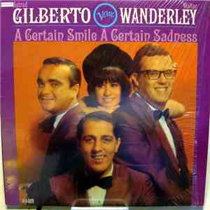 Astrud Gilberto / Walter Wanderley - A Certain Smile A Certain Sadness album