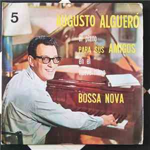 Augusto Algueró - Al Piano Para Sus Amigos En El Nuevo Ritmo N-5 album