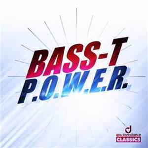 Bass-T - P.O.W.E.R. album