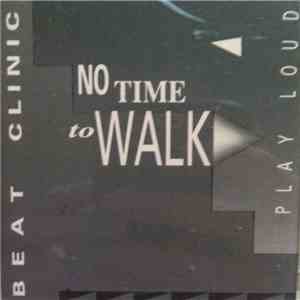 Beat Clinic - No Time To Walk album