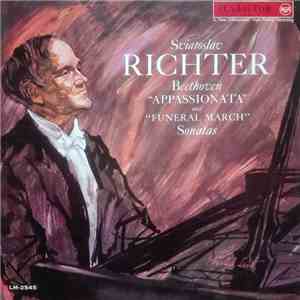 Beethoven, Sviatoslav Richter - "Appassionata" And "Funeral March" Sonatas album