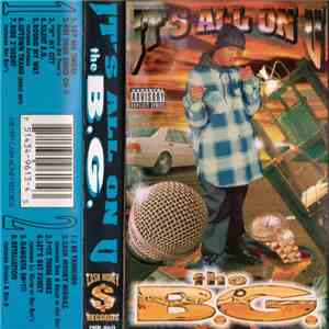B.G. - It's All On U album
