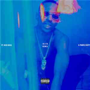 Big Sean Feat. Rick Ross & Travis Scott  - 10 2 10 [Remix] album