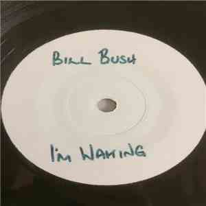 Bill Bush / Chris Clark - I'm Waiting / Something Wrong album