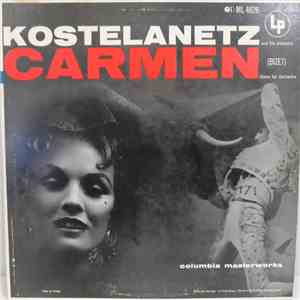 Bizet, Kostelanetz And His Orchestra - Carmen (Opera For Orchestra) album