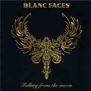 Blanc Faces - Falling From The Moon album