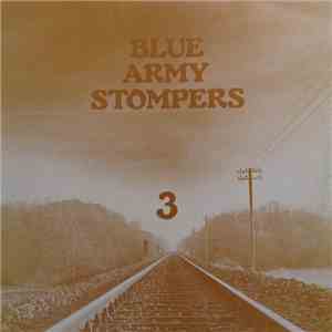 Blue Army Stompers - 3 album