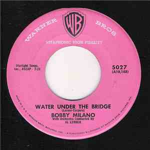 Bobby Milano - Water Under The Bridge / My Yiddishe Momme album