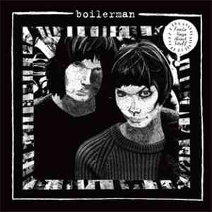 Boilerman - Feel Ways About Stuff album