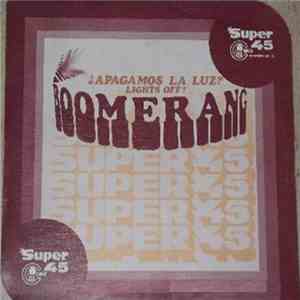Boomerang  - ¿Apagamos La Luz? album
