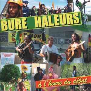 Bure Haleurs - À L'Heure Du Débat album