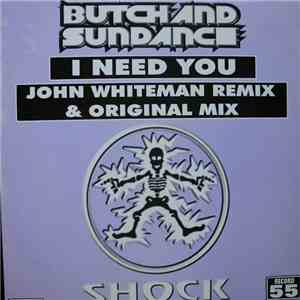 Butch & Sundance - I Need You album