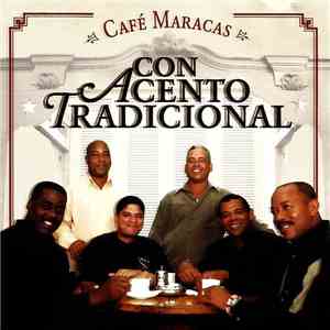 Café Maracas - Con Acento Traditional album