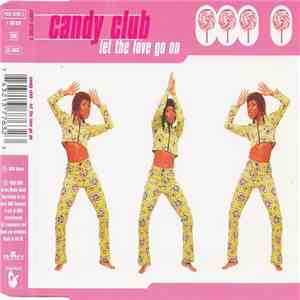 Candy Club - Let The Love Go On album