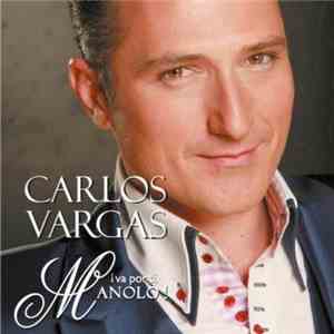 Carlos Vargas  - ¡Va Por Ti, Manolo! album