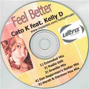 Cato K feat. Kelly D - Feel Better album