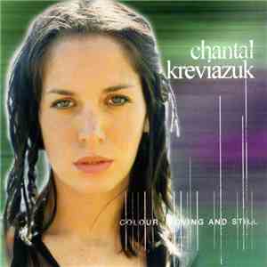 Chantal Kreviazuk - Colour Moving And Still album