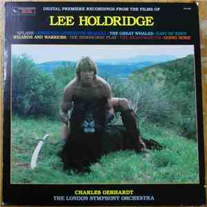 Charles Gerhardt, Lee Holdridge, The London Symphony Orchestra - Digital Premiere Recordings From The Films Of Lee Holdridge album